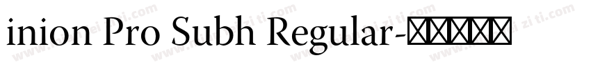 inion Pro Subh Regular字体转换